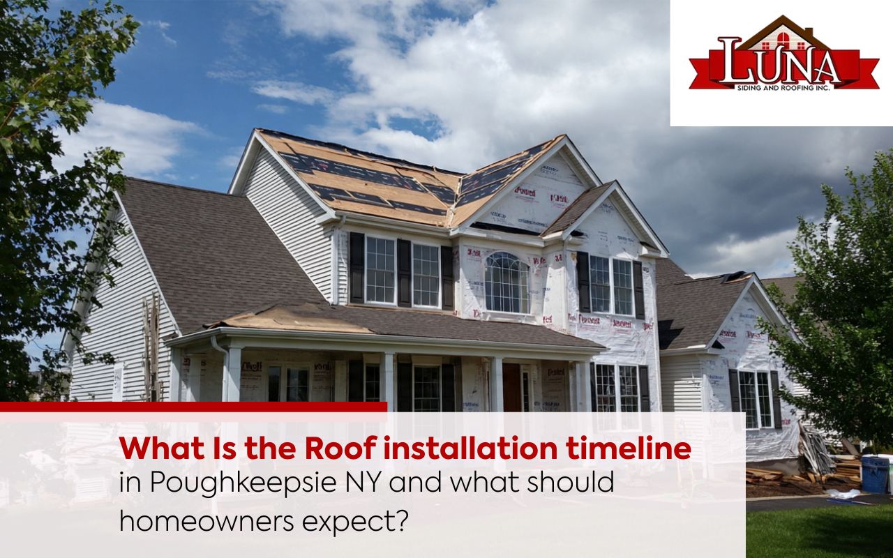 Roof installation timeline in Poughkeepsie NY checklist for homeowners